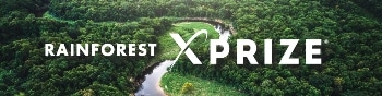 XPRIZE Announces New $10 Million Competition to Preserve Rainforests Across the Globe