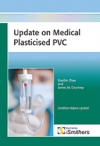 Update on Medical Plasticised PVC - iSmithers-Rapra