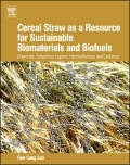Cereal Straw as a Resource for Sustainable Biomaterials and Biofuels - Elsevier